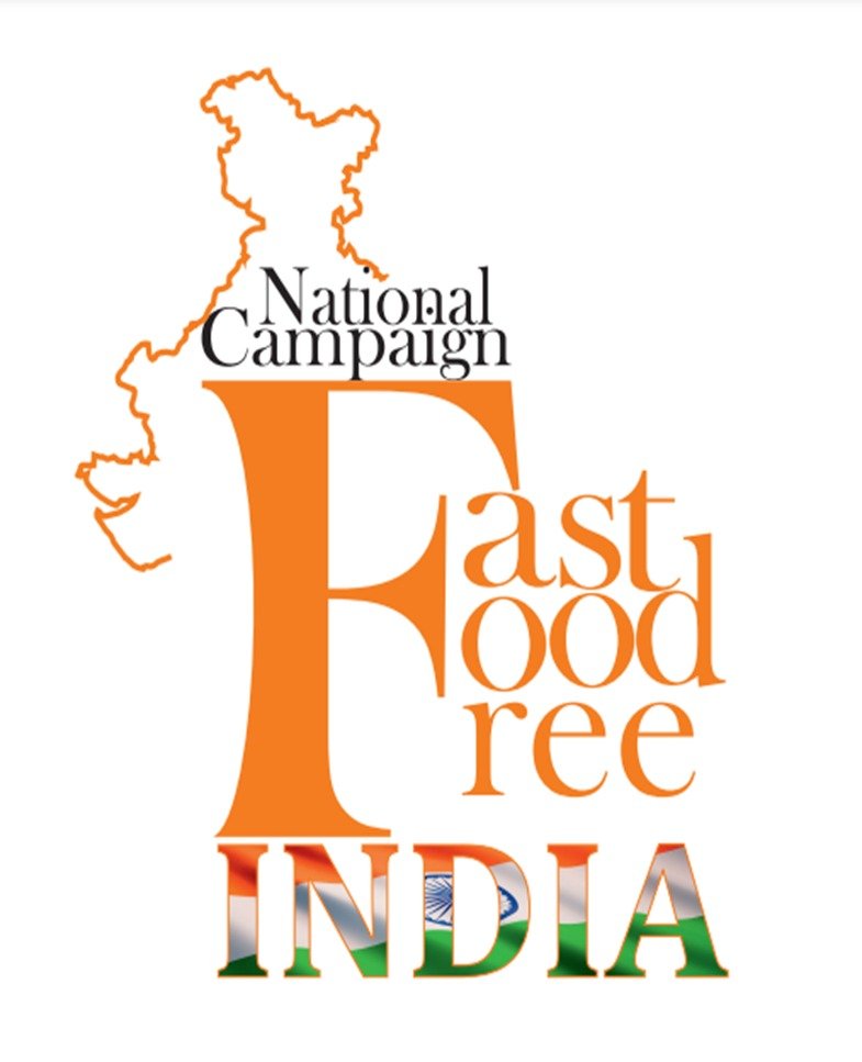 National campaign- Fast Food Free India